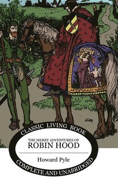 Howard Pyle - Merry Adventures of Robin Hood, Inbunden