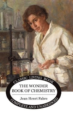 The Wonder Book of Chemistry 1