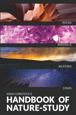 Anna Comstock - Handbook Of Nature Study in Color - Earth and Sky, Häftad