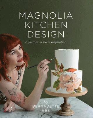Bernadette Gee - Magnolia Kitchen Design, Inbunden