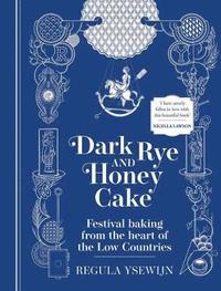 bokomslag Dark Rye and Honey Cake