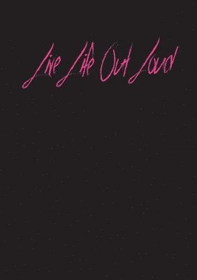 Laura Manescu, Laura, Manescu - Live Life Out Loud, Häftad