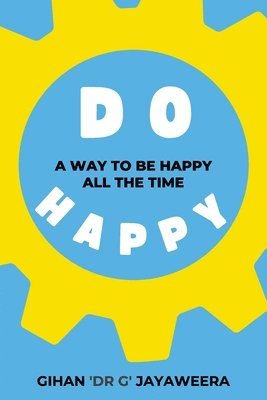 Gihan Jayaweera - Do Happy, Häftad