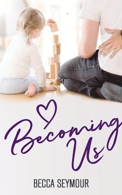 Becoming Us 1