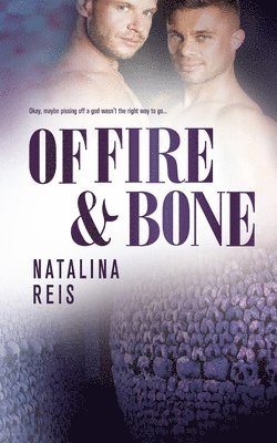 Of Fire and Bone 1