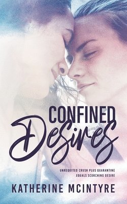 Confined Desires 1