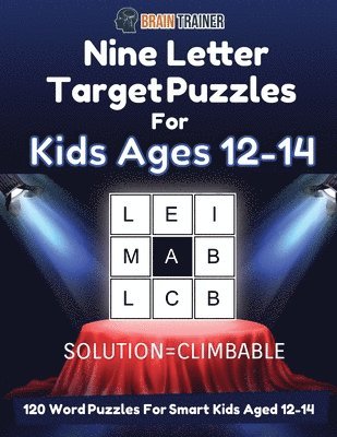 bokomslag Nine Letter Target Puzzles For Kids Ages 12-14 - 120 Word Puzzles For Smart Kids Aged 12-14