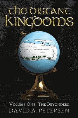 The Distant Kingdoms Volume One 1