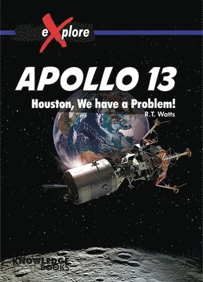 bokomslag Apollo 13: Houston, We Have a Problem!