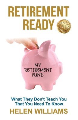 Helen Williams - Retirement Ready, Häftad