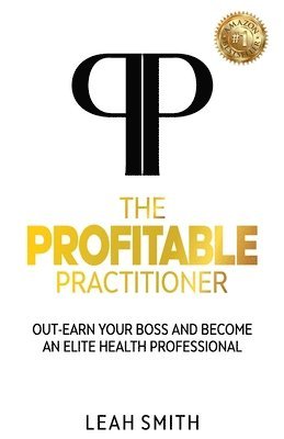 The Profitable Practitioner 1