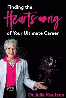 bokomslag Finding the Heartsong of Your Ultimate Career