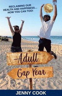 bokomslag Adult Gap Year