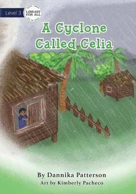 A Cyclone Called Celia 1