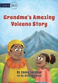 bokomslag Grandma's Amazing Volcano Story