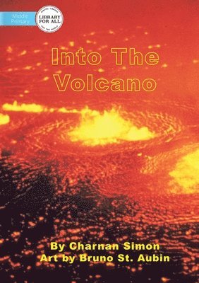 Into The Volcano 1