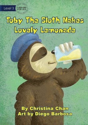 Toby The Sloth Makes Lovely Lemonade 1