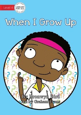 When I Grow Up 1