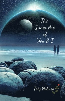 bokomslag The Inner Art of You and I