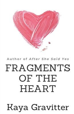 Fragments of the Heart 1