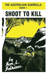 bokomslag Shoot To Kill