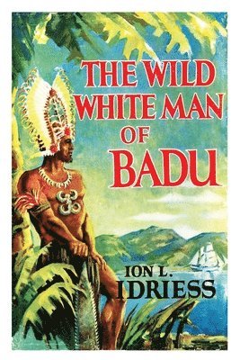 The Wild White Man of Badu 1