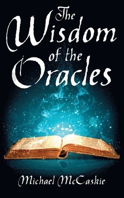 The Wisdom of the Oracles 1