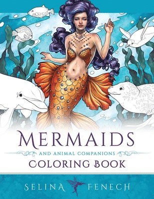 Mermaids and Animal Companions Coloring Book 1