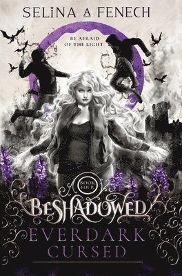 Selina A Fenech, Selina A. Fenech - Everdark Cursed, Inbunden
