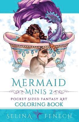 Mermaid Minis 2 - Pocket Sized Fantasy Art Coloring Book 1