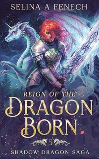 bokomslag Reign of the Dragon Born