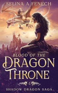 bokomslag Blood of the Dragon Throne