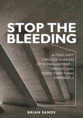 bokomslag Stop the Bleeding