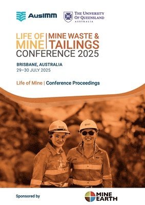 Life of Mine Mine Waste and Tailings Conference 2025 - vol 1