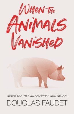 When the Animals Vanished 1