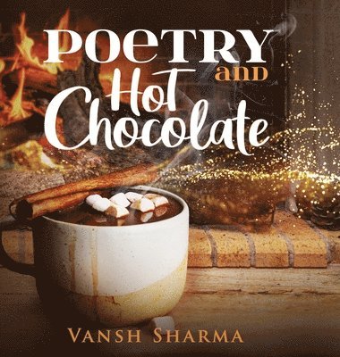 bokomslag Poetry and Hot Chocolate