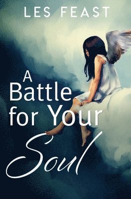 A Battle for Your Soul 1