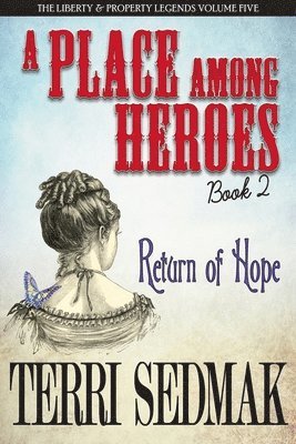 bokomslag A Place Among Heroes, Book 2 - Return of Hope