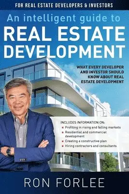 Ron Forlee - Intelligent Guide to Real Estate Development, Häftad. Tillgänglighet: Lägg i varukorg