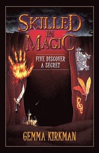 bokomslag Skilled in Magic - Five Discover a Secret