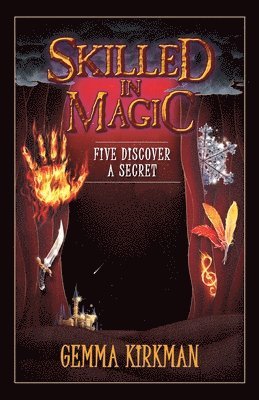 bokomslag Skilled in Magic - Five Discover a Secret