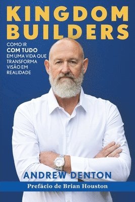 Andrew Denton - Kingdom Builders Portuguese Paperback, Häftad