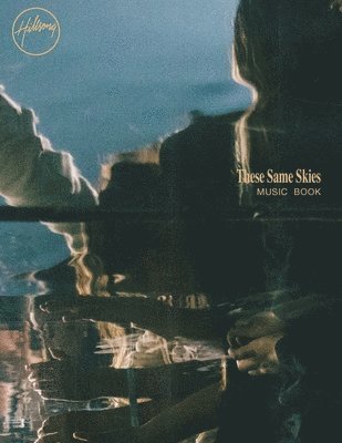 These Same Skies Music Book 1