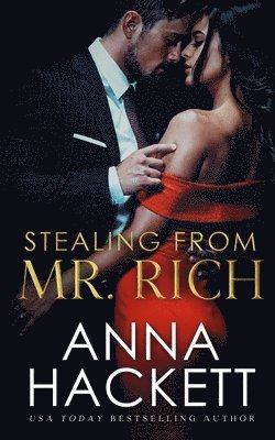 Anna Hackett - Stealing from Mr. Rich, Häftad