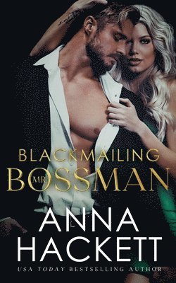 Anna Hackett - Blackmailing Mr. Bossman, Häftad