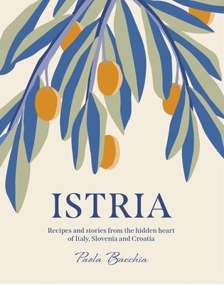 Paola Bacchia - Istria, Inbunden