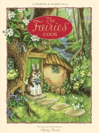 bokomslag Martha B. Rabbit: The Fairies' Cook