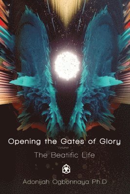 Opening the Gates of Glory 1