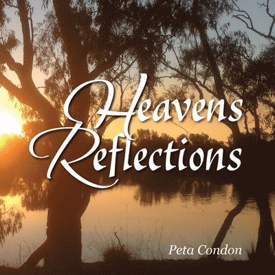 Heaven's Reflections 1