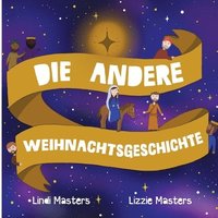 bokomslag Die Andere Weihnachtsgeschichte